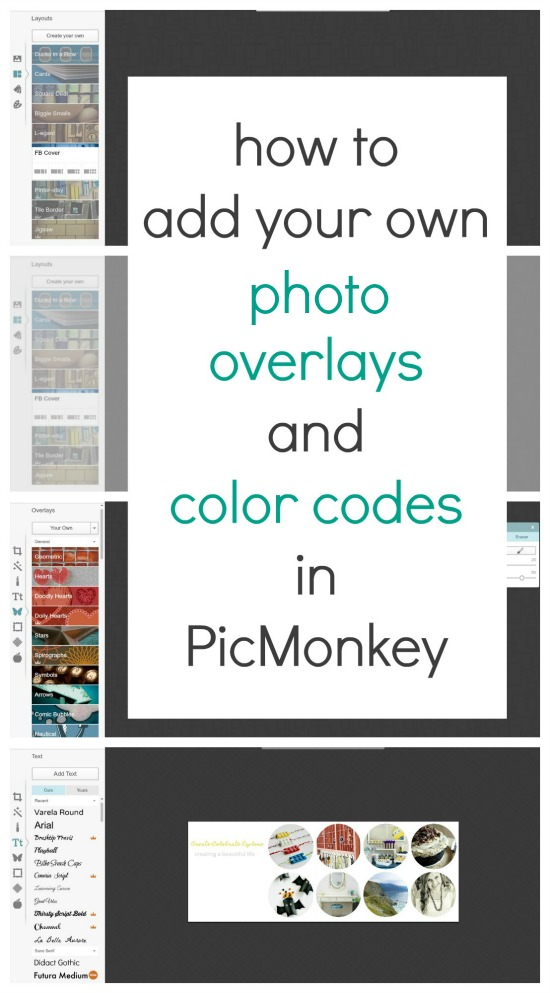 How to add your own photo overlays and color codes in PicMonkey