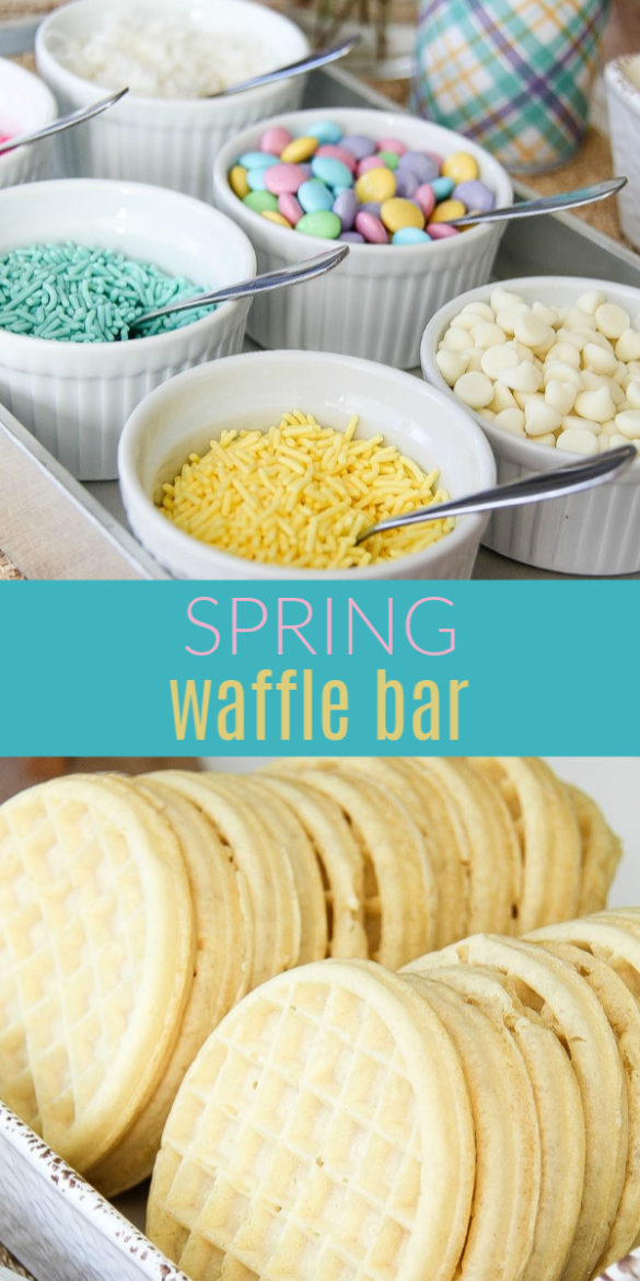 How To Set Up A Spring Waffle Bar For Brunch | Tonya Staab