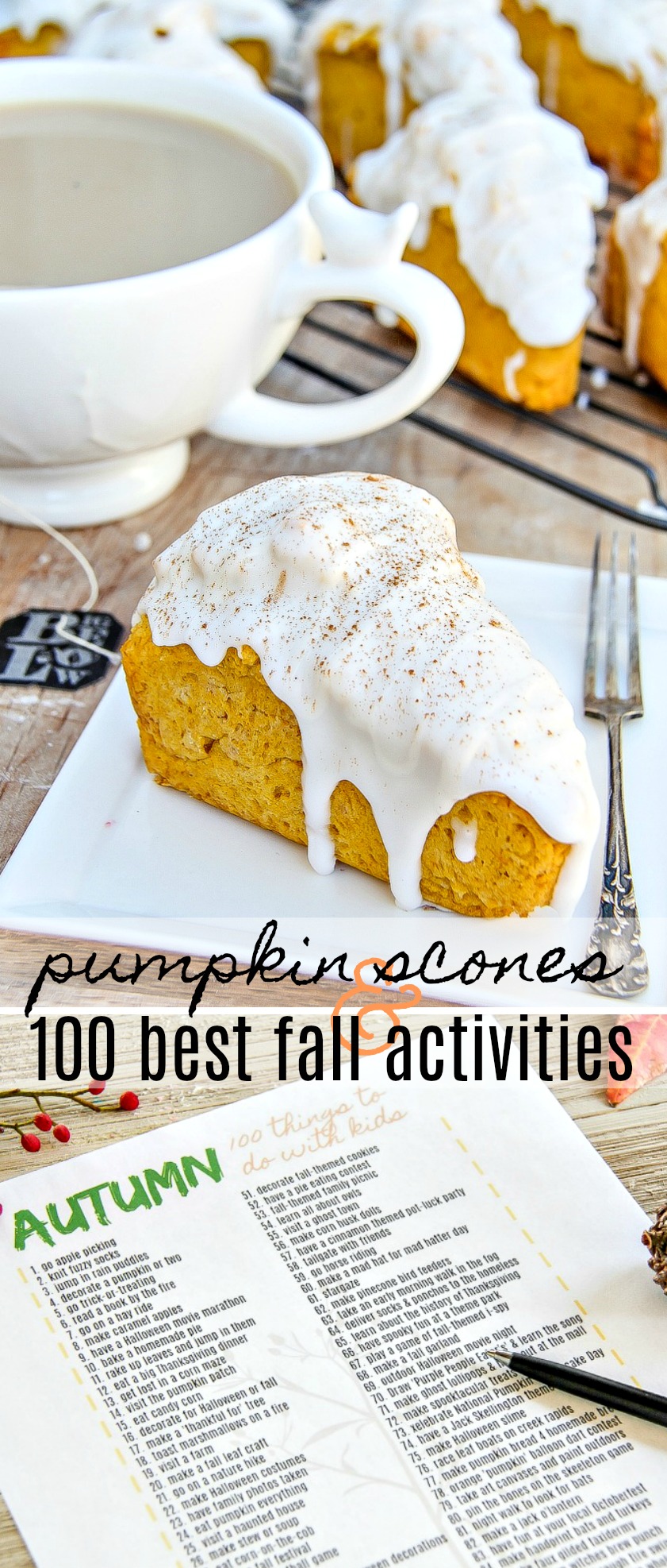 pumpkin scones and 100 things to do with kids this fall Pinterest image