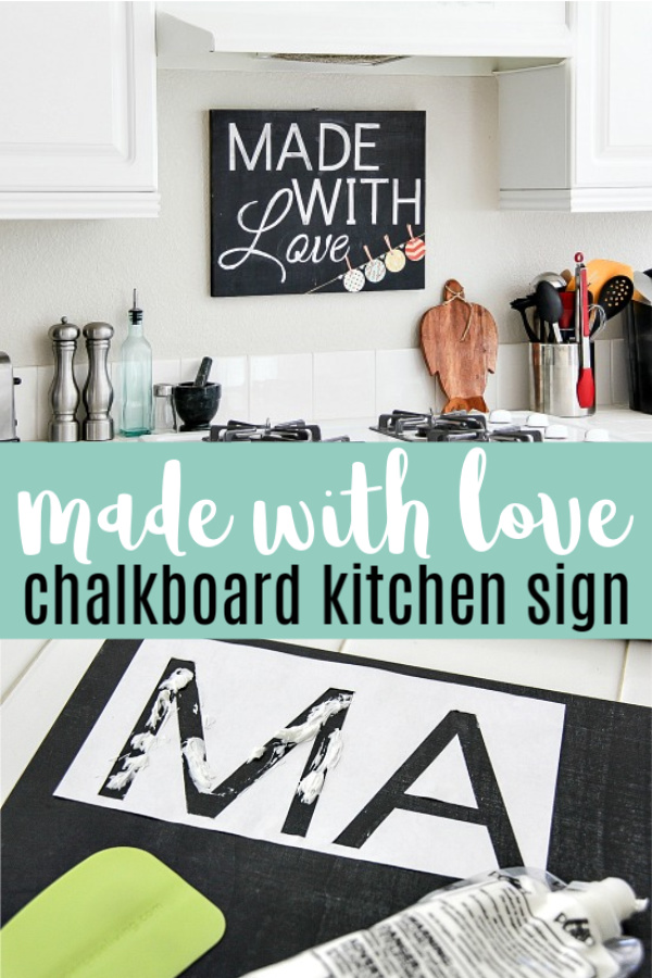 DIY Made With Love Chalkboard Kitchen Sign | Tonya Staab