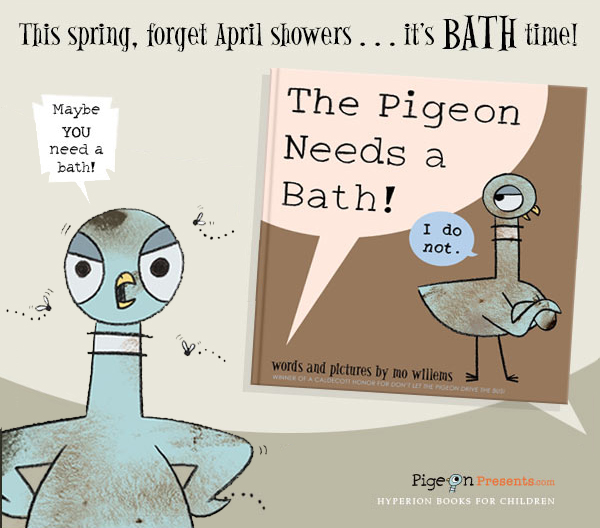 The Pigeon Needs a Bath by Mo Willems